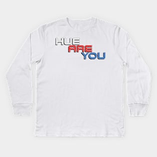 Hue Are You logo (comic) Kids Long Sleeve T-Shirt